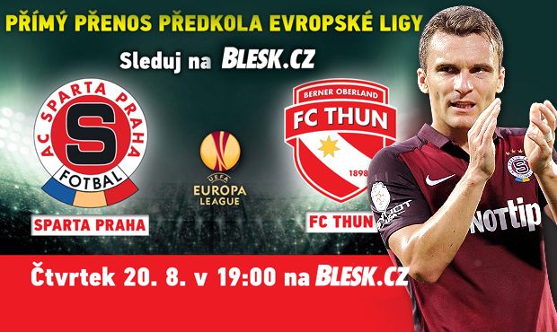 Zápas Sparty v play off Evropské ligy proti Thunu živě na Blesk.cz! Zápas Sparty v play off Evropské ligy proti Thunu živě na Blesk.cz!