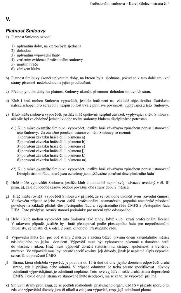 Smlouva profesionálního fotbalisty v české lize. Smlouva profesionálního fotbalisty v české lize.