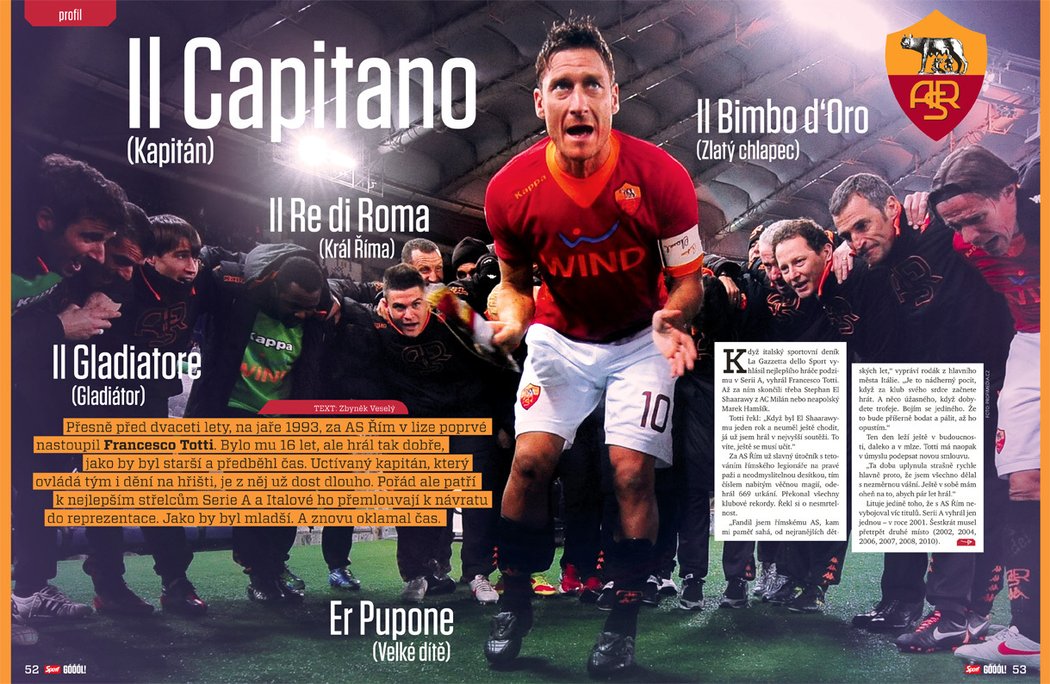 Il Capitano, Francesco Totti nastoupil poprvé za AS Řím před 20 lety