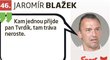 46. Jaromír Blažek