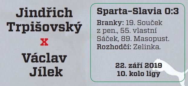 Jindřich Trpišovský vs. Václav Jílek