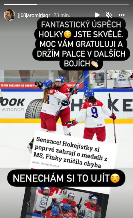 Českým hokejistkám k historickému postupu do semifinále mistrovství světa již stihl na svém Instagramu poblahopřát Jaromír Jágr