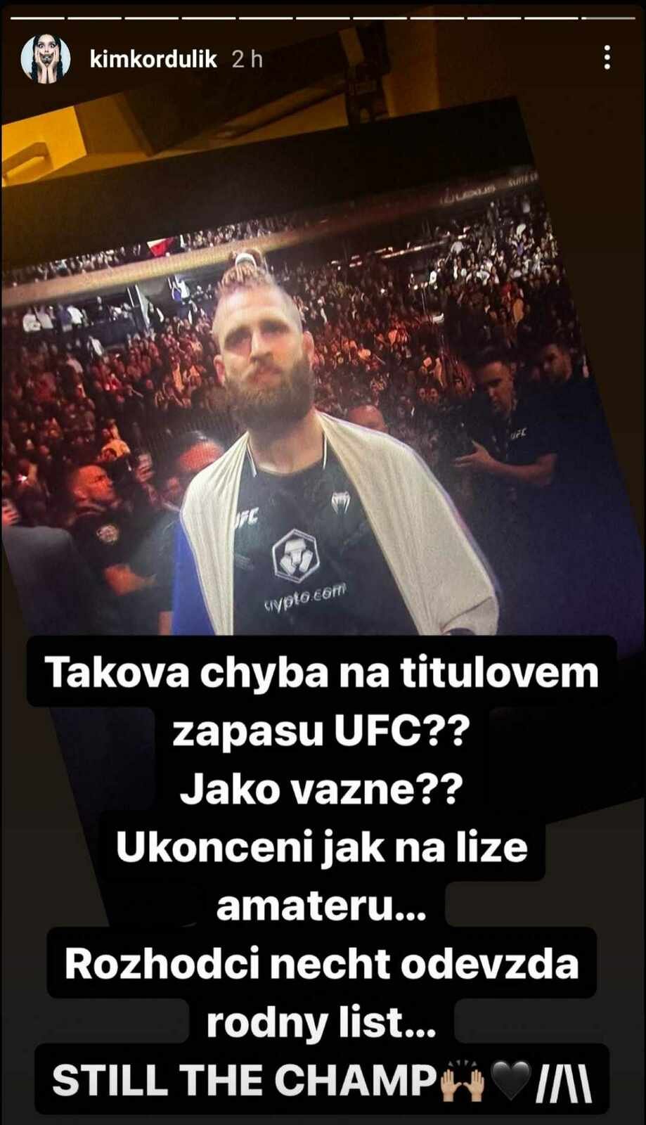 Kamilu Kordulíkovou, bývalou přítelkyni MMA bijce Jiřího Procházky, pořádně naštval závěr zápasu
