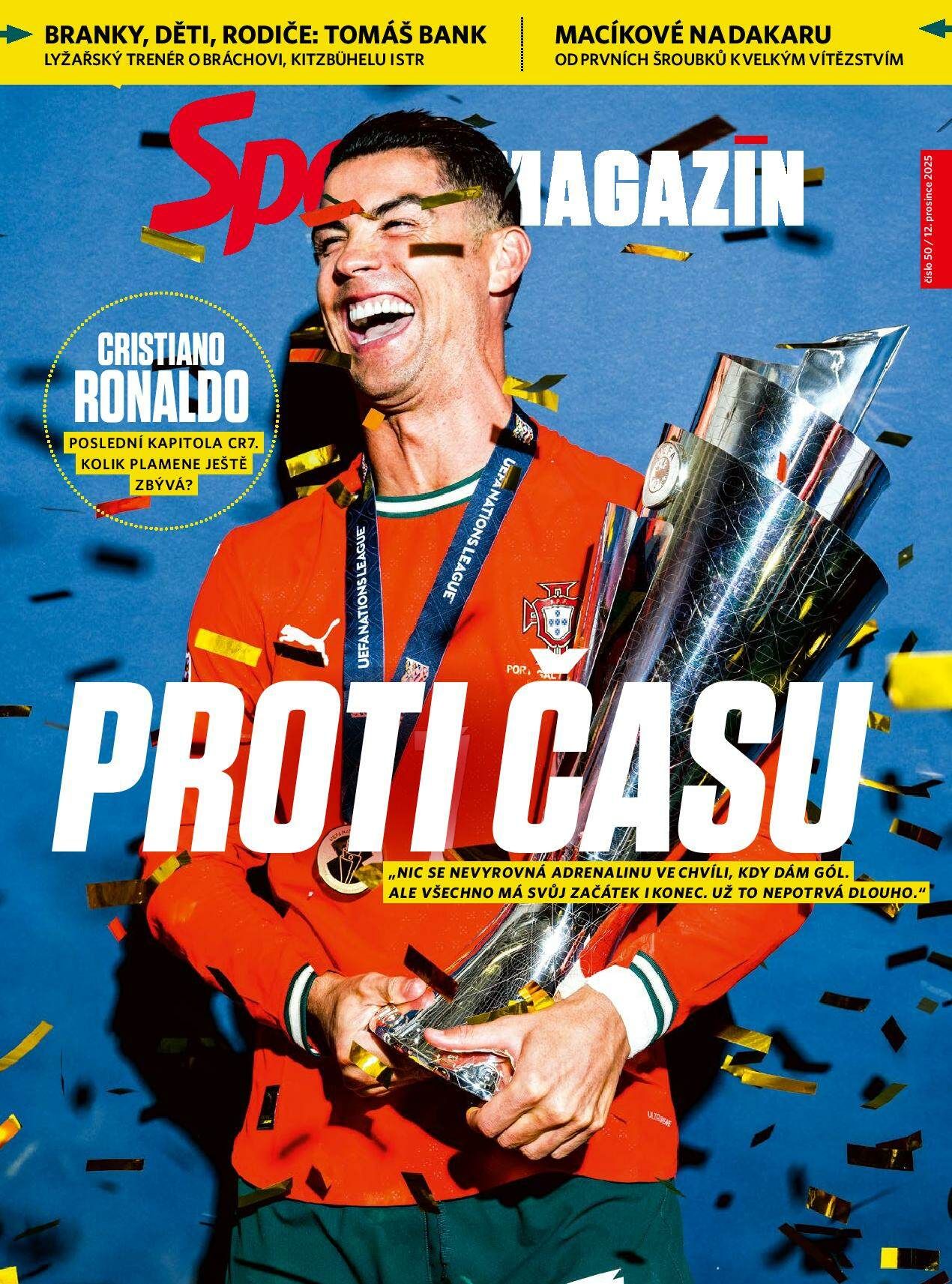 Sport Magazín: fenomén CR7, otevřený trenér Bank a Macíkovi o Dakaru Sport Magazín: fenomén CR7, otevřený trenér Bank a Macíkovi o Dakaru