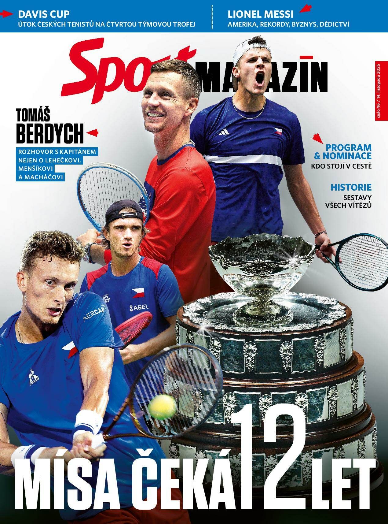 Sport Magazín: útok na Davis Cup, Berdych a americký fenomén Messi Sport Magazín: útok na Davis Cup, Berdych a americký fenomén Messi