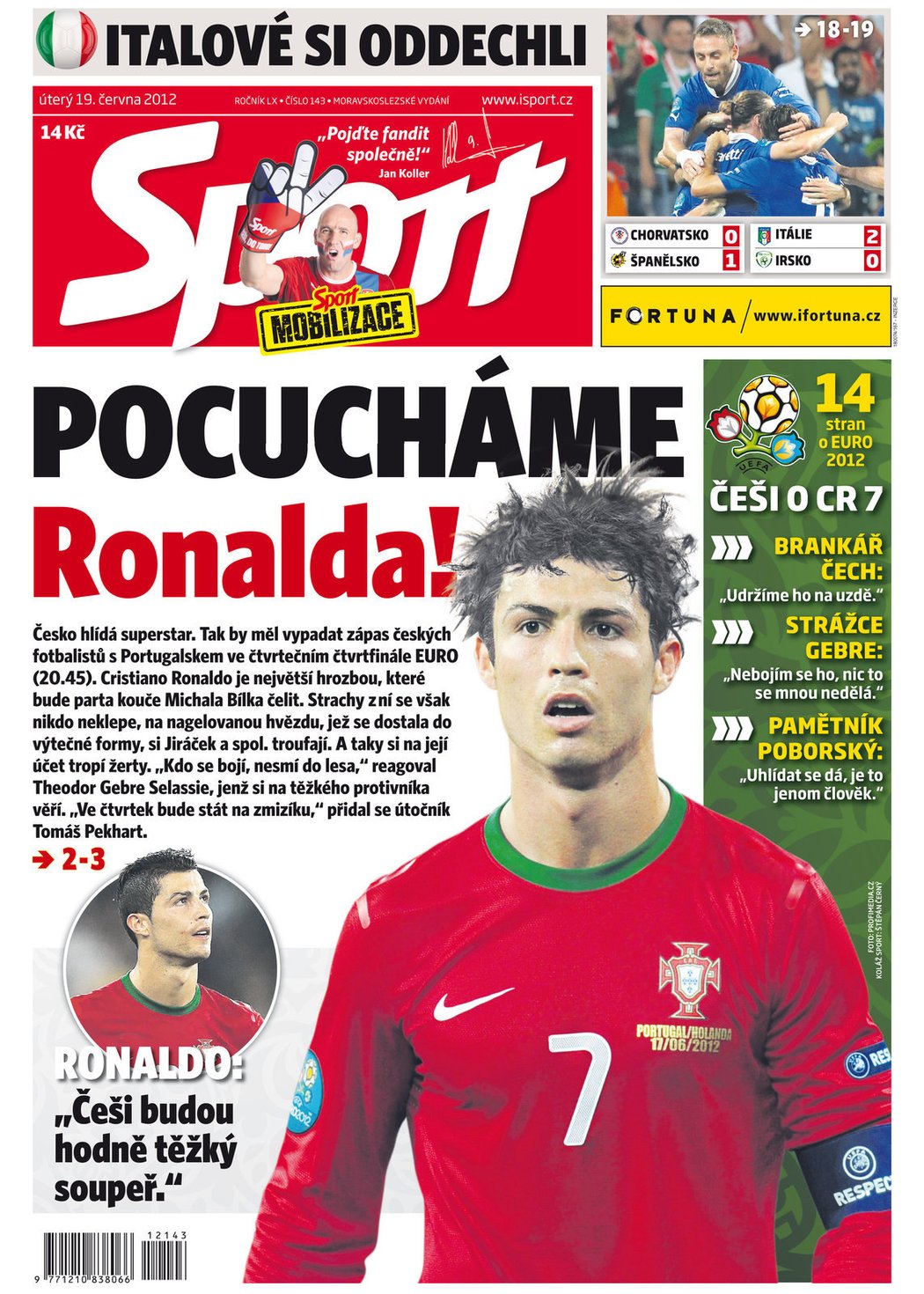 Fanoušci se inspirovali titulkou Sportu a vzkazují českým fotbalistům: Pocuchejte Ronalda!