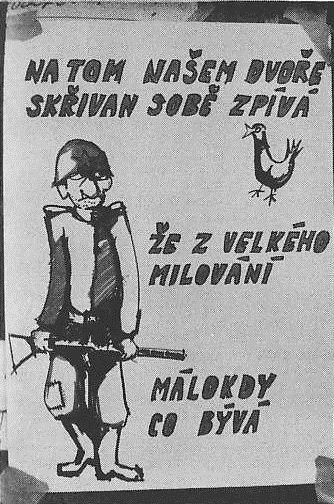 Po Praze se během srpnové okupace roku 1968 objevila řada různých ilustrací, nápisů a hesel.