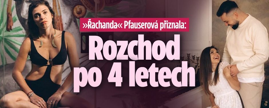 »Řachanda« Pfauserová přiznala: Rozchod s partnerem