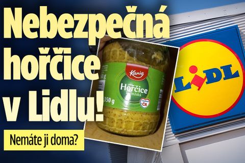 Nebezpečná hořčice v Lidlu: Nemáte ji doma?