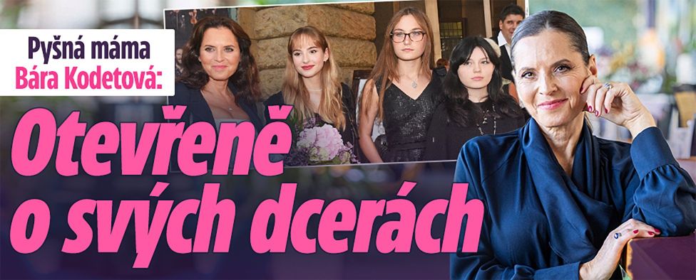 Pyšná máma Bára Kodetová: Otevřeně o svých dcerách