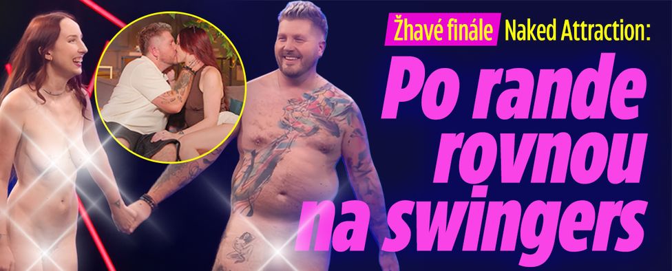 Žhavé finále Naked Attraction: Z rande rovnou na swingers