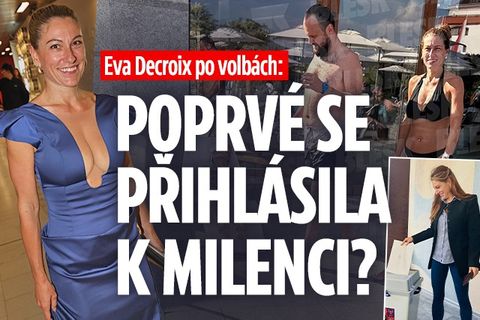 Eva Decroix: Poprvé se přihlásila k milenci?