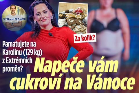 Pamatujete na Karolínu z proměn? Napeče vám cukroví!
