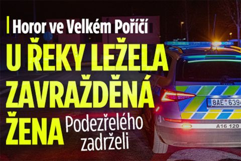 Vražda ve Velkém Poříčí: Podezřelého zadrželi
