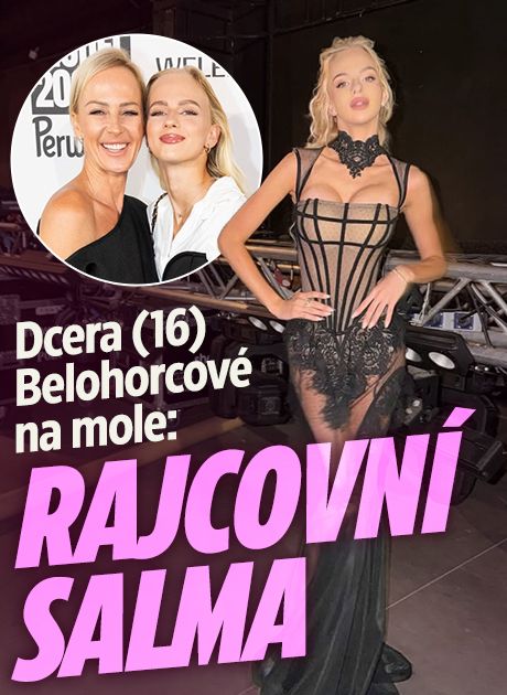 Dcera (16) Belohorcové na mole: Rajcovní Salma