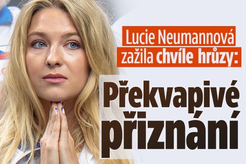 Lucie Neumannová zažila chvíle hrůzy: Překvapivé přiznání