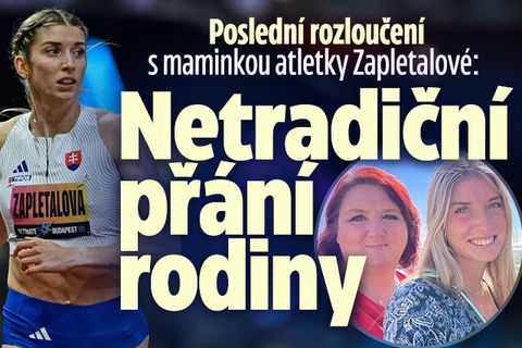 Rozloučení s maminkou atletky Zapletalové: Netradiční přání