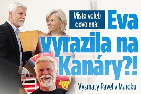 Eva vyrazila na Kanáry?! A vysmátý Pavel v Maroku