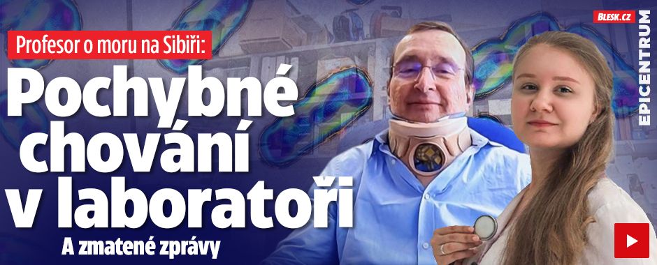Profesor o moru na Sibiři: Pochybné chování v laboratoři