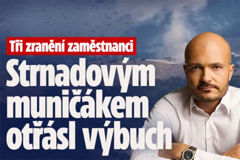 Strnadovým muničním závodem otřásl výbuch