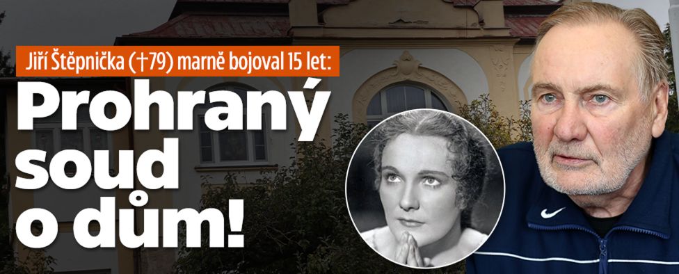 Štěpnička (†79) marně bojoval 15 let: Prohraný soud o dům