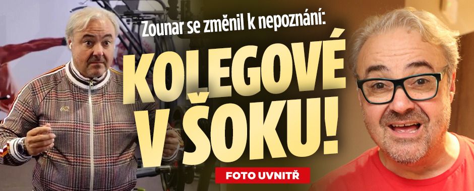 Martin Zounar se změnil k nepoznání: Kolegové v šoku!