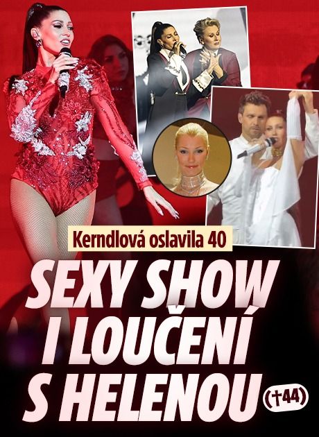 Kerndlová slavila 40: Sexy show, Mareš, vzpomínka na Zeťovou