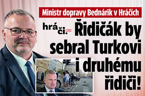 Ministr dopravy v Hráčích: Řidičák by sebral Turkovi i druhému řidiči