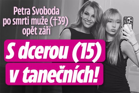 Petra Svoboda po smrti muže: S dcerou v tanečních