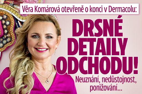 Věra Komárová o konci v Dermacolu: Drsné detaily odchodu
