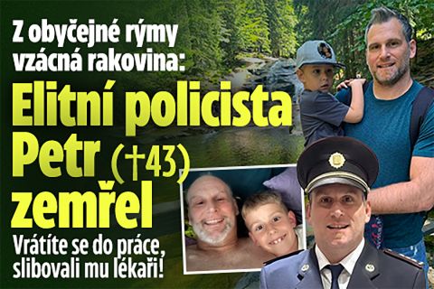 Z obyčejné rýmy rakovina: Elitní policista Petr (†43) zemřel