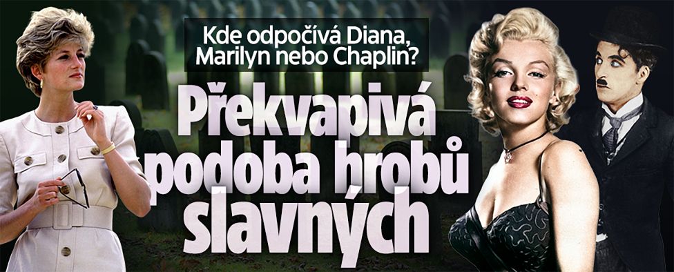 Kde odpočívá Diana nebo Marilyn? Překvapivá podoba hrobů