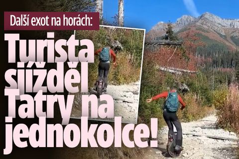 Další exot v Tatrách: Turista sjížděl hory na jednokolce!