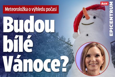 Meteoroložka o výhledu počasí: Budou bílé Vánoce?