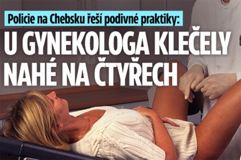 Nahé pacientky na všech čtyřech: Gynekologa na Chebsku řeší policie