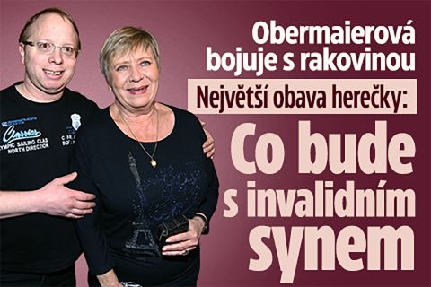 Obava Obermaierové s rakovinou: Co bude s invalidním synem?