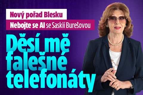 Nový pořad Blesku! Nebojte se AI se Saskií Burešovou: Děsí mě falešné telefonáty