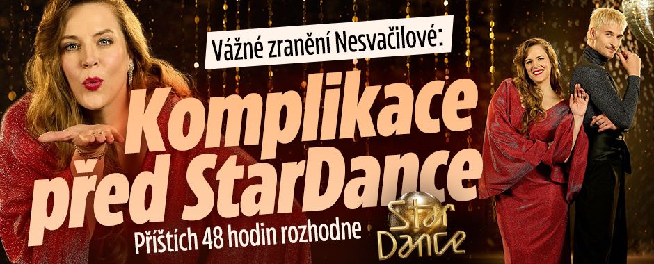 Vážné zranění Nesvačilové: Komplikace před StarDance