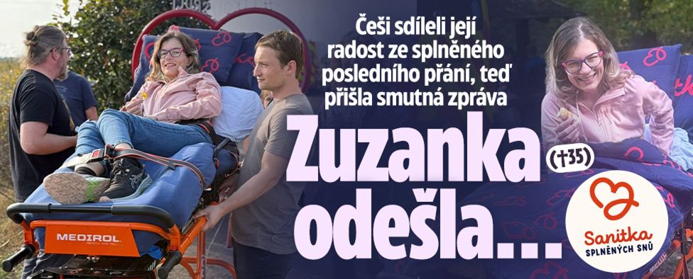 Zemřela Zuzanka (†35), které splnili poslední krásné přání