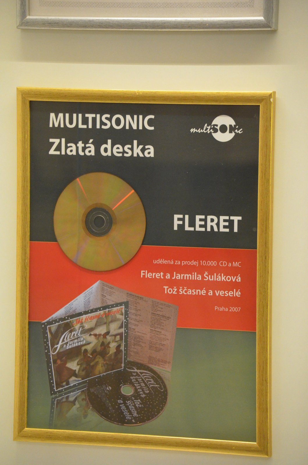 Zlatá deska za Tož ščasné a veselé z roku 2007, kterou nazpívala opět s Flerety.