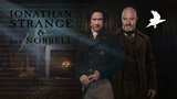 Magii světu a zejména do Anglie vrací Jonathan Strange, pan Norrell a skvostný Jan Holík