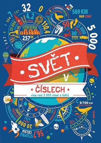 Svět v číslech – více než 2000 čísel a faktů