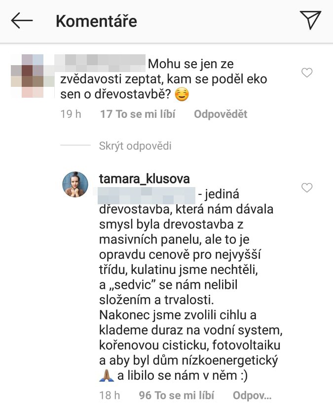 Tamara Klusová přiznala, že dřevostavba, kterou původně plánovali, je nad rodinné finanční možnosti.