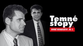 Temné stopy: Divoké devadesátky – 2. díl