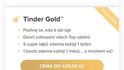 Balíček Tinder Gold vyjde 22letou ženu na 429 korun.