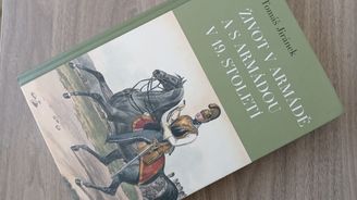 Jiné město, jiné děvče. Jak vojna mezi Otčenášem a švejkováním proměňovala muže v 19. století? Jiné město, jiné děvče. Jak vojna mezi Otčenášem a švejkováním proměňovala muže v 19. století?
