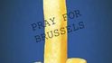 Modlete se za Brusel.