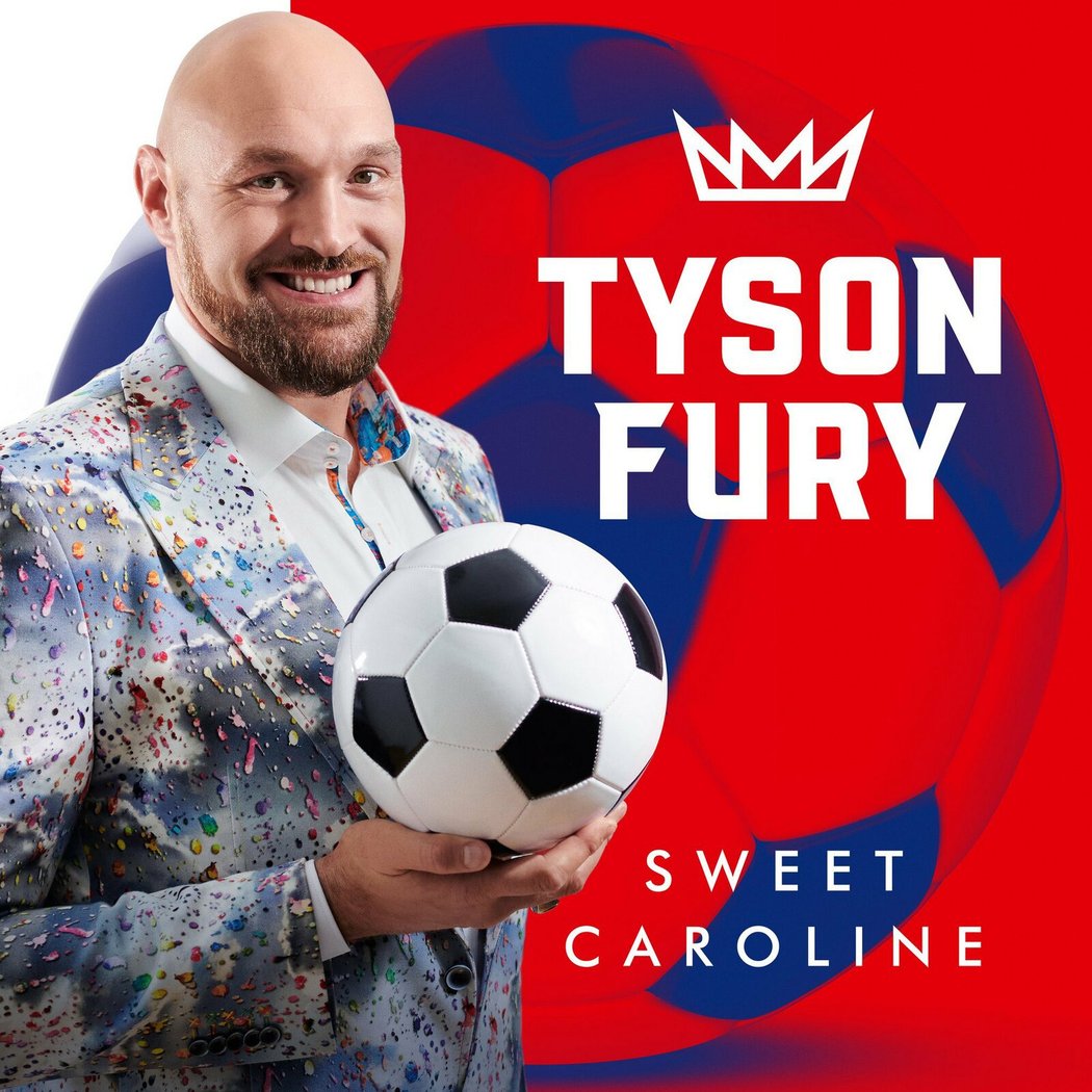 Boxerský šampion Tyson Fury nazpíval slavnou píseň Sweet Caroline.