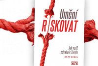 Recenze: Umění riskovat je kniha o lidském strachu, v osobním rozvoji příliš nepomůže