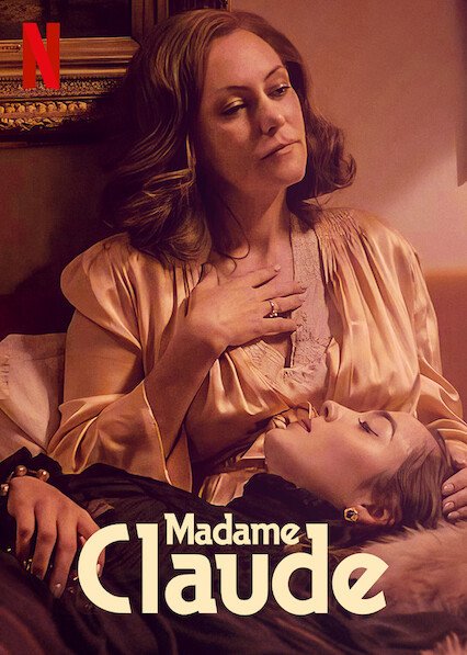 Film Madame Claude je dostupný na Netflixu od 2. dubna.